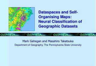 Dataspaces and Self- Organising Maps: Neural Classification of Geographic Datasets