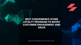 Best Convenience Store Loyalty Program to Boost Customer Engagement and Sales