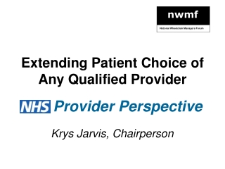 Extending Patient Choice of Any Qualified Provider