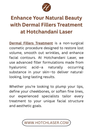 Enhance Your Natural Beauty with Dermal Fillers Treatment at Hotchandani Laser