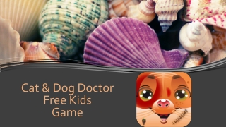 Cat & Dog Doctor - Free Kids Game