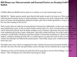 bill hionas says macroeconomic and seasonal factors are keep