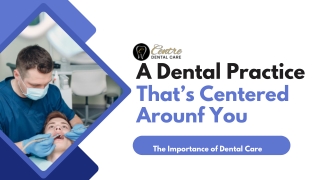 Best Teeth Cleaning Dentist in Bellefonte, PA | Centre Dental Care
