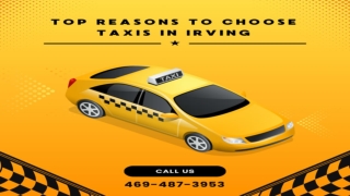 Top Reasons to Choose Taxis in Irving