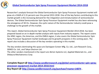 Semiconductor Spin Spray Processor Equipment Market 2018 For