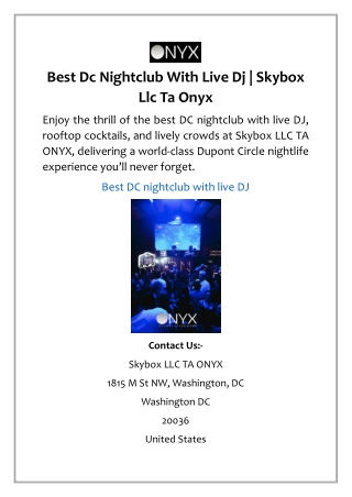Best Dc Nightclub With Live Dj | Skybox Llc Ta Onyx