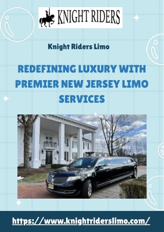 Premium New Jersey Limo Services by Knight Riders Limo