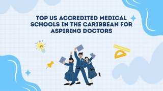 Top US Accredited Medical Schools in the Caribbean for Aspiring Doctors