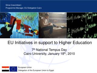 EU Initiatives in support to Higher Education