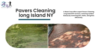 A Wash Corp-Pavers Cleaning long Island NY
