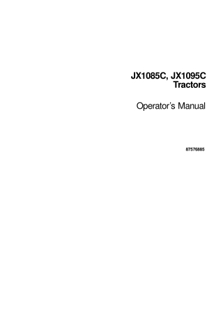 Case IH JX1085C JX1095C Tractors Operator’s Manual Instant Download (Publication No.87576885)