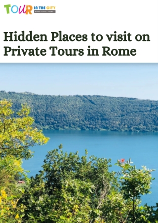 Hidden Places to visit on Private Tours in Rome