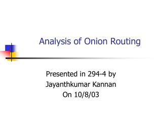 Analysis of Onion Routing