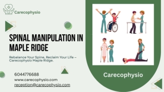 Spinal Manipulation In Maple Ridge - Carecophysio