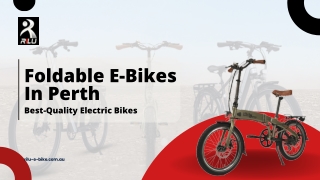 Foldable E-Bikes in Perth| Best-Quality Electric Bikes