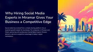 Why Hiring Social Media Experts in Miramar Gives Your Business a Competitive Edg