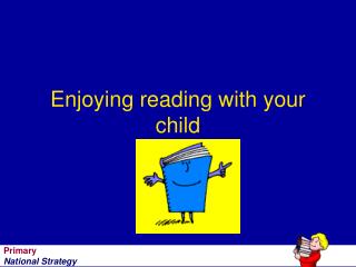 Enjoying reading with your child