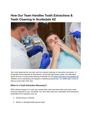 How Our Team Handles Tooth Extractions & Teeth Cleaning In Scottsdale AZ