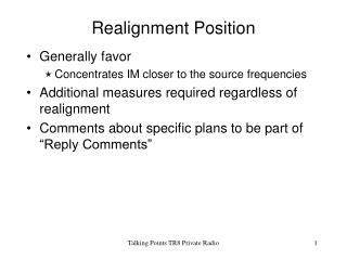 Realignment Position