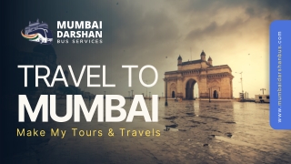 Mumbai Darshan Bus Service - Make My Tours & Travels
