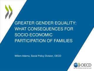 Greater gender Equality: what Consequences for socio-Economic participation of Families