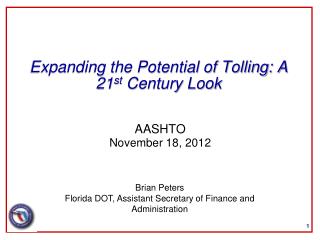 Expanding the Potential of Tolling: A 21 st Century Look