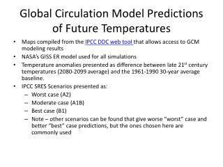 Global Circulation Model Predictions of Future Temperatures