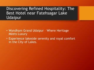 Discovering Refined Hospitality: The Best Hotel near Fatehsagar Lake Udaipur