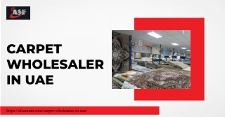 Al Samiah – Leading Carpet Wholesaler in UAE for Luxury and Bulk Carpet Solution