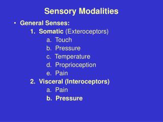 Sensory Modalities