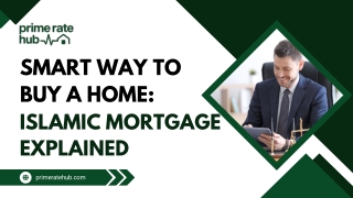 Smart Way to Buy a Home: Islamic Mortgage| Islamic Mortgage Options for Abu Dhab