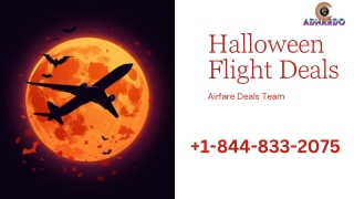 1-844-833-2075 - Halloween Flight Deals