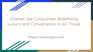 Charter Jet Companies_ Redefining Luxury and Convenience in Air Travel