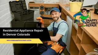 Residential Appliance Repair in Denver Colorado - www.snappyappliancerepair.onli