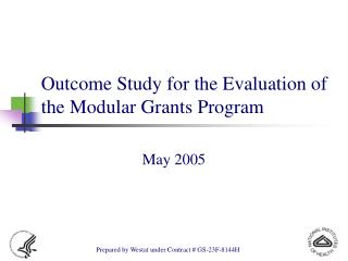 Outcome Study for the Evaluation of the Modular Grants Program