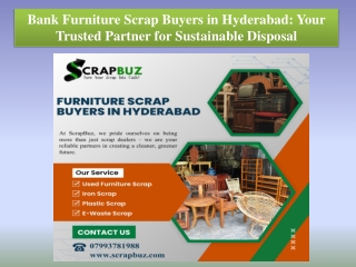 Bank Furniture Scrap Buyers in Hyderabad Your Trusted Partner for Sustainable Disposal