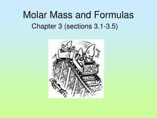 Molar Mass and Formulas