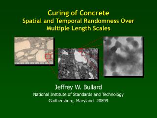 Curing of Concrete Spatial and Temporal Randomness Over Multiple Length Scales