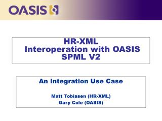 HR-XML Interoperation with OASIS SPML V2