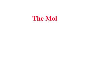 The Mol