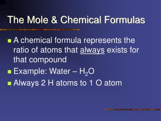 The Mole & Chemical Formulas