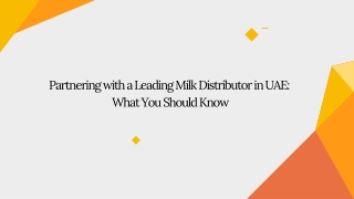 Partnering with a Leading Milk Distributor in UAE: What You Should Know