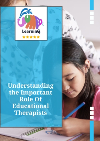 Understanding the Important Role Of Educational Therapists
