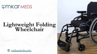 Lightweight folding wheelchair