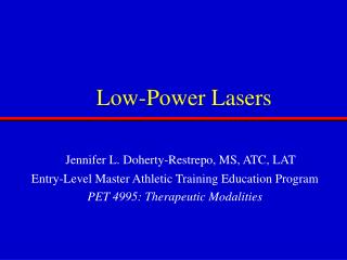 Low-Power Lasers