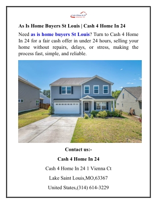 As Is Home Buyers St Louis  Cash 4 Home In 24