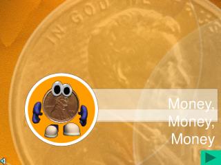 Money, Money, Money