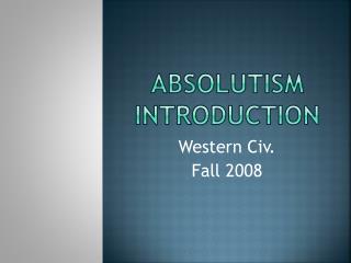 Absolutism Introduction