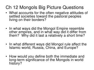 Ch 12 Mongols Big Picture Questions