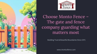 Choose Monto Fence – The gate and fence company guarding what matters most